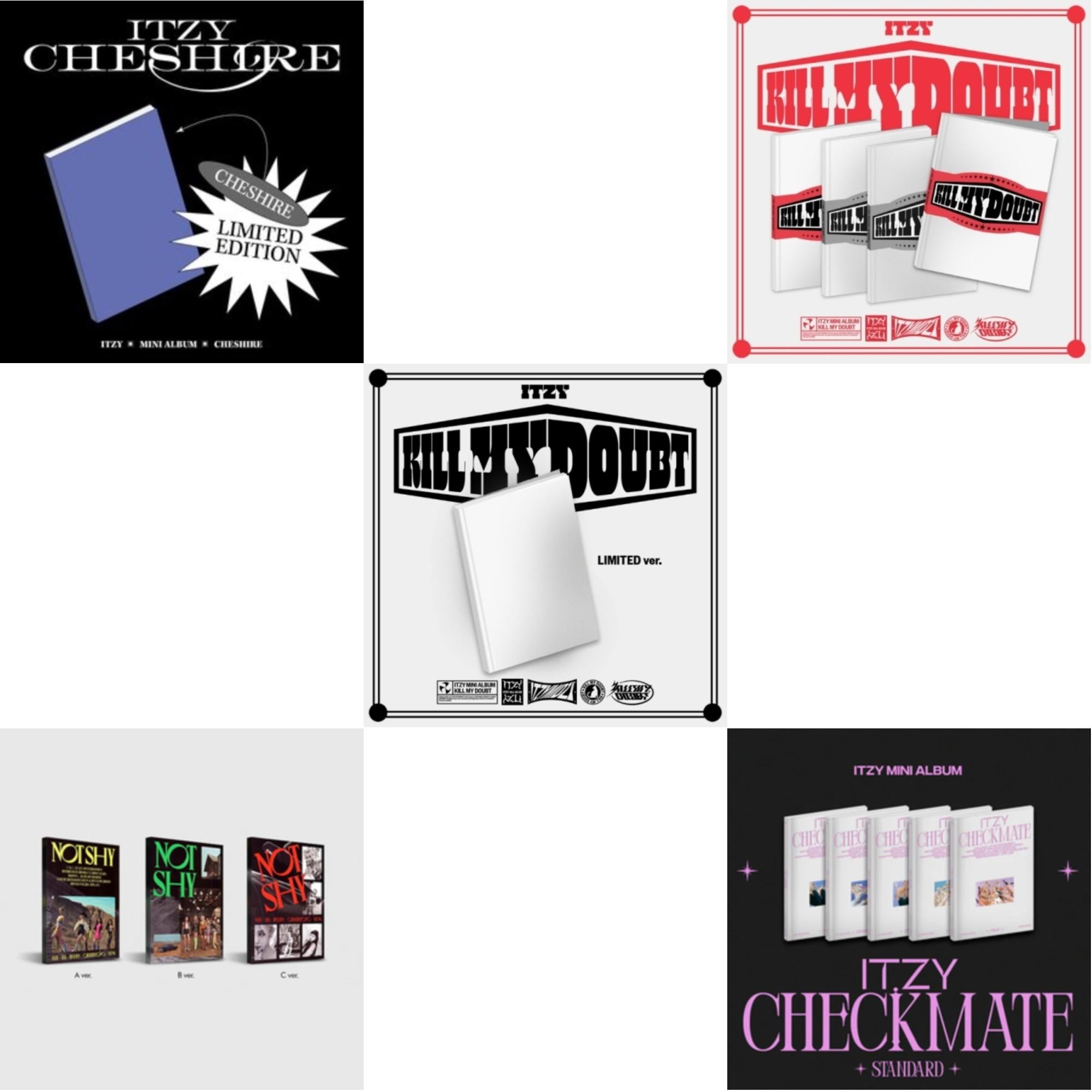 Not Shy & Kill My Doubt (Standard) & Kill My Doubt (Limited Edition) & Cheshire (Limited Edition) & Checkmate (Standard Edition)