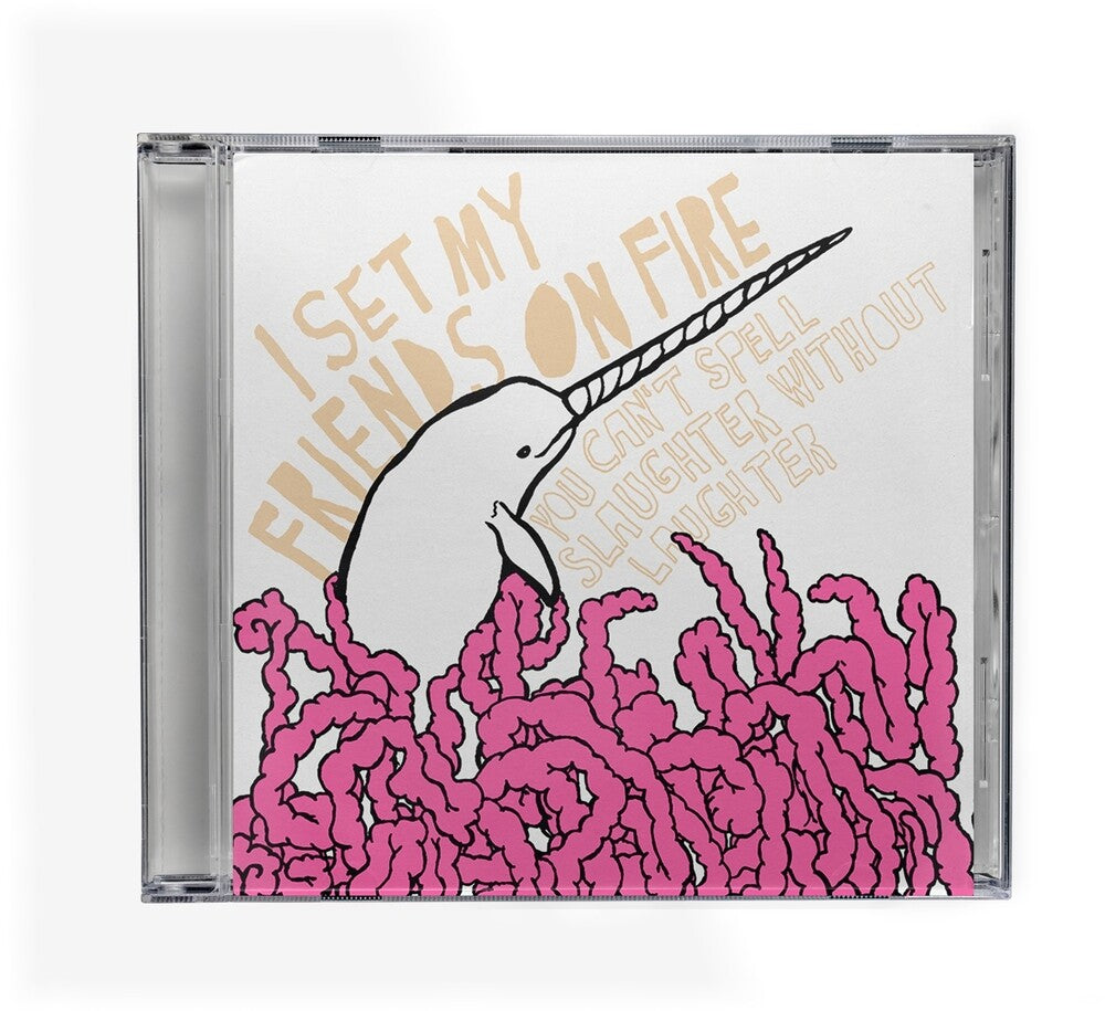 I Set My Friends On Fire – You Can't Spell Slaughter Without Laughter Music CD
