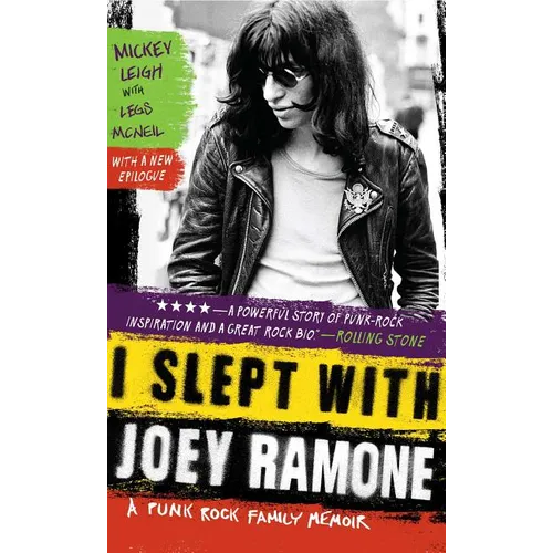 I Slept with Joey Ramone: A Punk Rock Family Memoir - Paperback Book