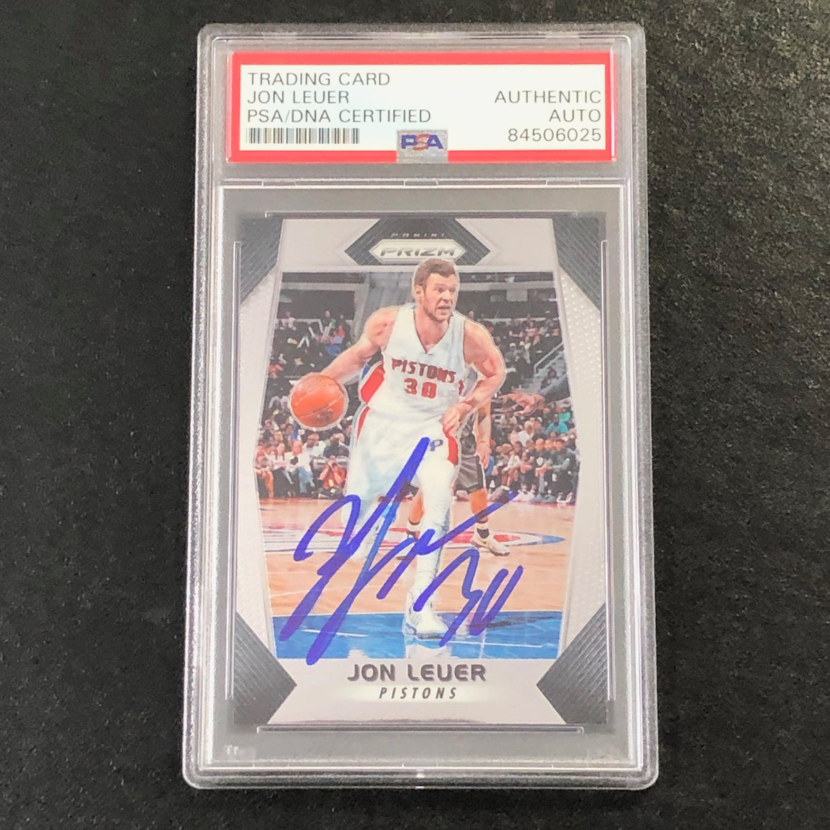 2017-18 Panini Prizm #178 Jon Leuer Signed Card AUTO PSA Slabbed Pistons