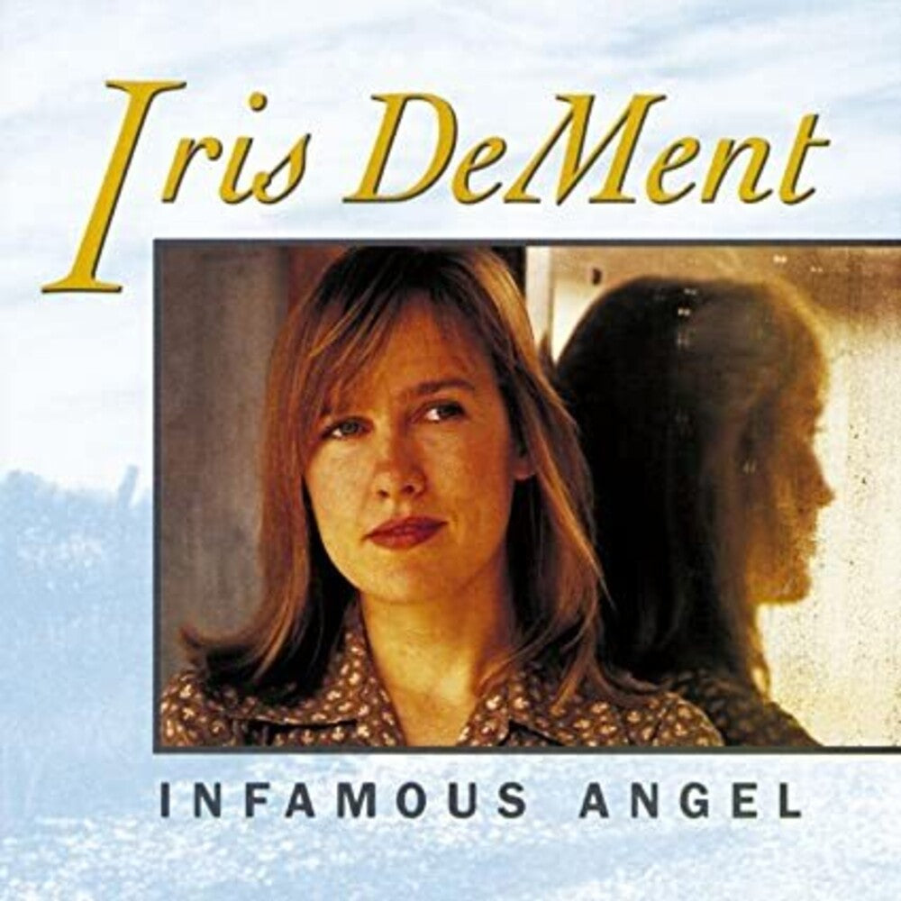 Iris DeMent – Infamous Angel Music CD