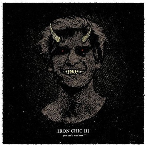 Iron Chic III – You Can't Stay Here (LP Vinyl) Vinyl Record