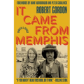 It Came from Memphis: Updated and Revised - Paperback Book
