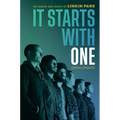 It Starts with One: The Legend and Legacy of Linkin Park - Hardcover Book