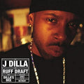 Ruff Draft: Dilla's Mix (2 Lp's) Vinyl Record