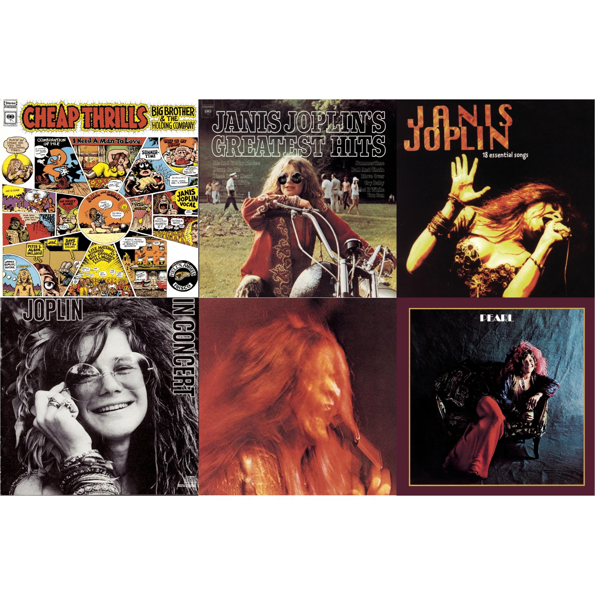 Cheap Thrills & Greatest Hits & 18 Essential Songs & Joplin In Concert & I Got Dem Ol Kozmic Blues Again Mama & Pearl