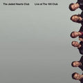Jaded Hearts Club, The Live at The 100 Club (RSD21 EX) Vinyl Record