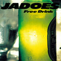 Jadoes – Free Drink (Green LP Vinyl) Vinyl Record