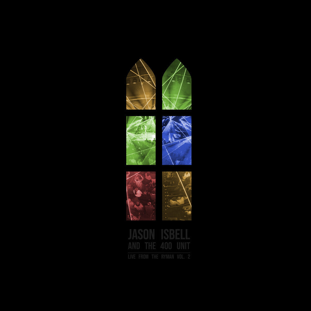 Jason Isbell And The 400 Unit – Live from the Ryman, Vol. 2 (2-LP Vinyl) Vinyl Record