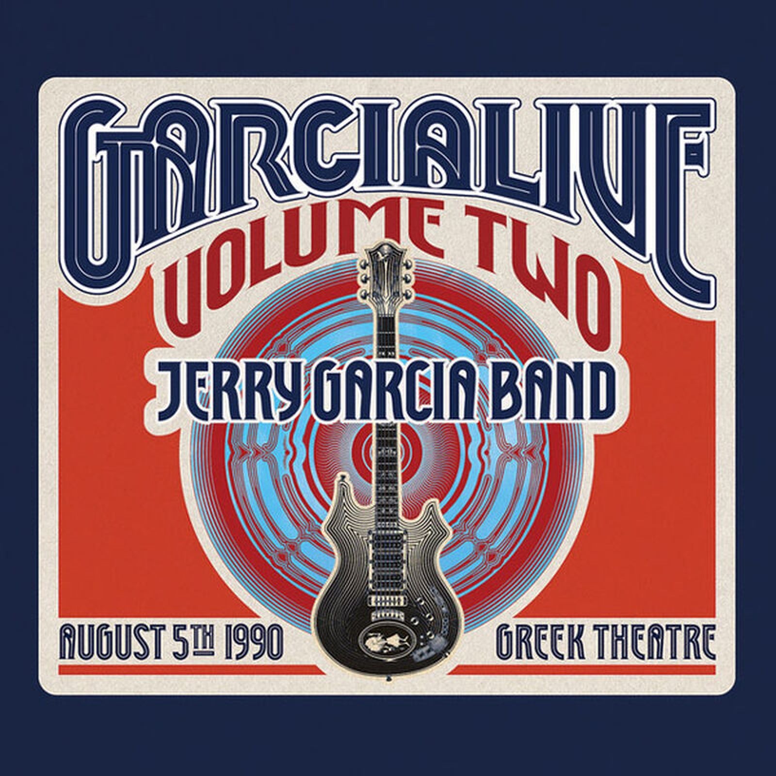 Jerry Garcia Band – GarciaLive Vol.2: August 5th, 1990, Greek Theatre (2-CD) Music CD
