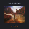 Jess By The Lake – Human Music CD