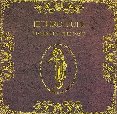 Jethro Tull LIVING IN THE PAST Vinyl Record