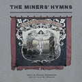 The Miners' Hymns [2 LP] Vinyl Record