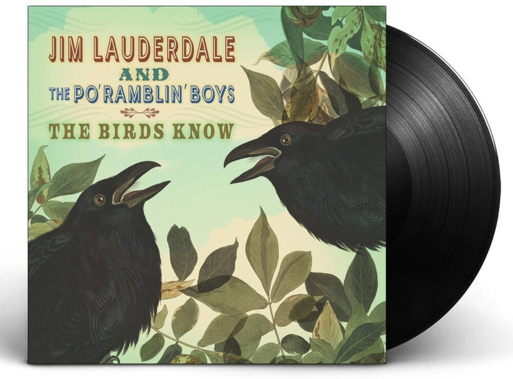 Jim Lauderdale  & The Po' Ramblin' Boys – Birds Know (LP Vinyl) Vinyl Record