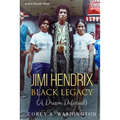 Jimi Hendrix Black Legacy: (A Dream Deferred) - Paperback Book