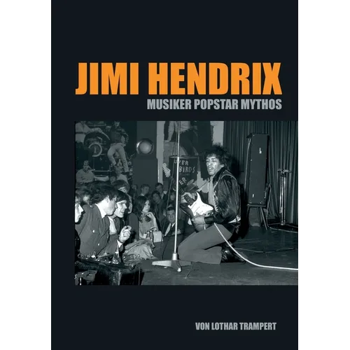 Jimi Hendrix: Musiker Popstar Mythos - Paperback Book