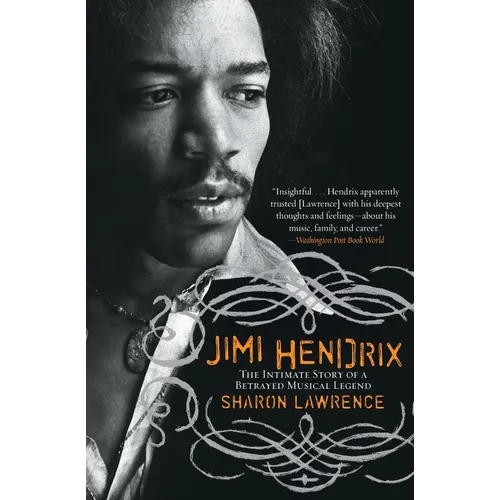 Jimi Hendrix: The Intimate Story of a Betrayed Musical Legend - Paperback Book