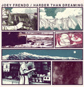 Joey Frendo – Harder Than Dreaming (LP Vinyl) Vinyl Record