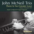 John Mcneil – There Is No Greater Love Music CD