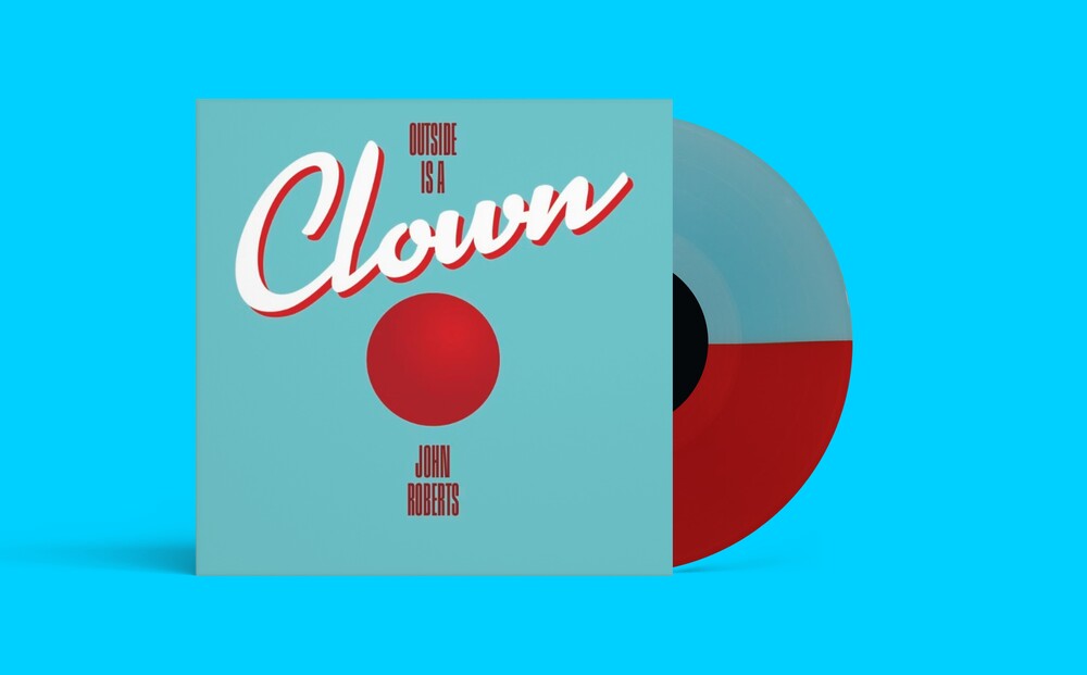 John Roberts – Outside Is A Clown (LP Vinyl) Vinyl Record