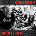 Ain't in No Hurry * Vinyl Record