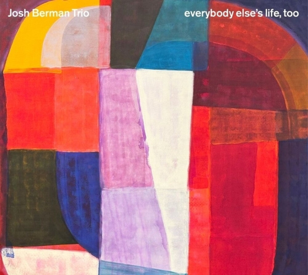 Josh Trio Berman – Everybody Else's Life, Too Music CD