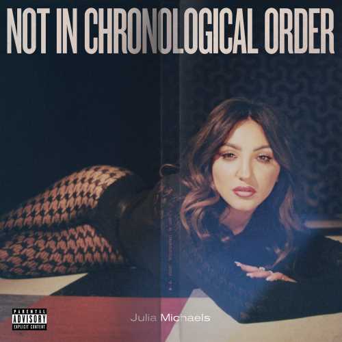 Julia Michaels Not In Chronological Order [LP] Vinyl Record