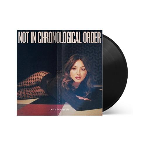 Julia Michaels - Not In Chronological Order