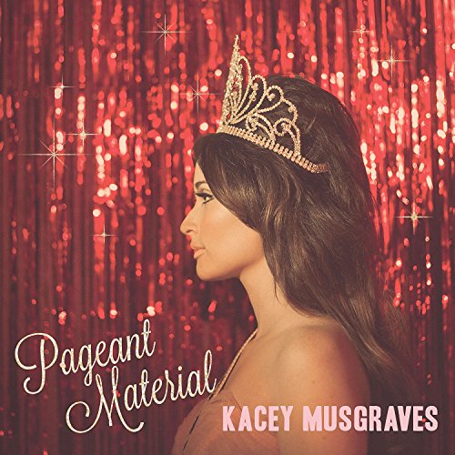 Kacey Musgraves PAGEANT MATERIAL(LP) Vinyl Record