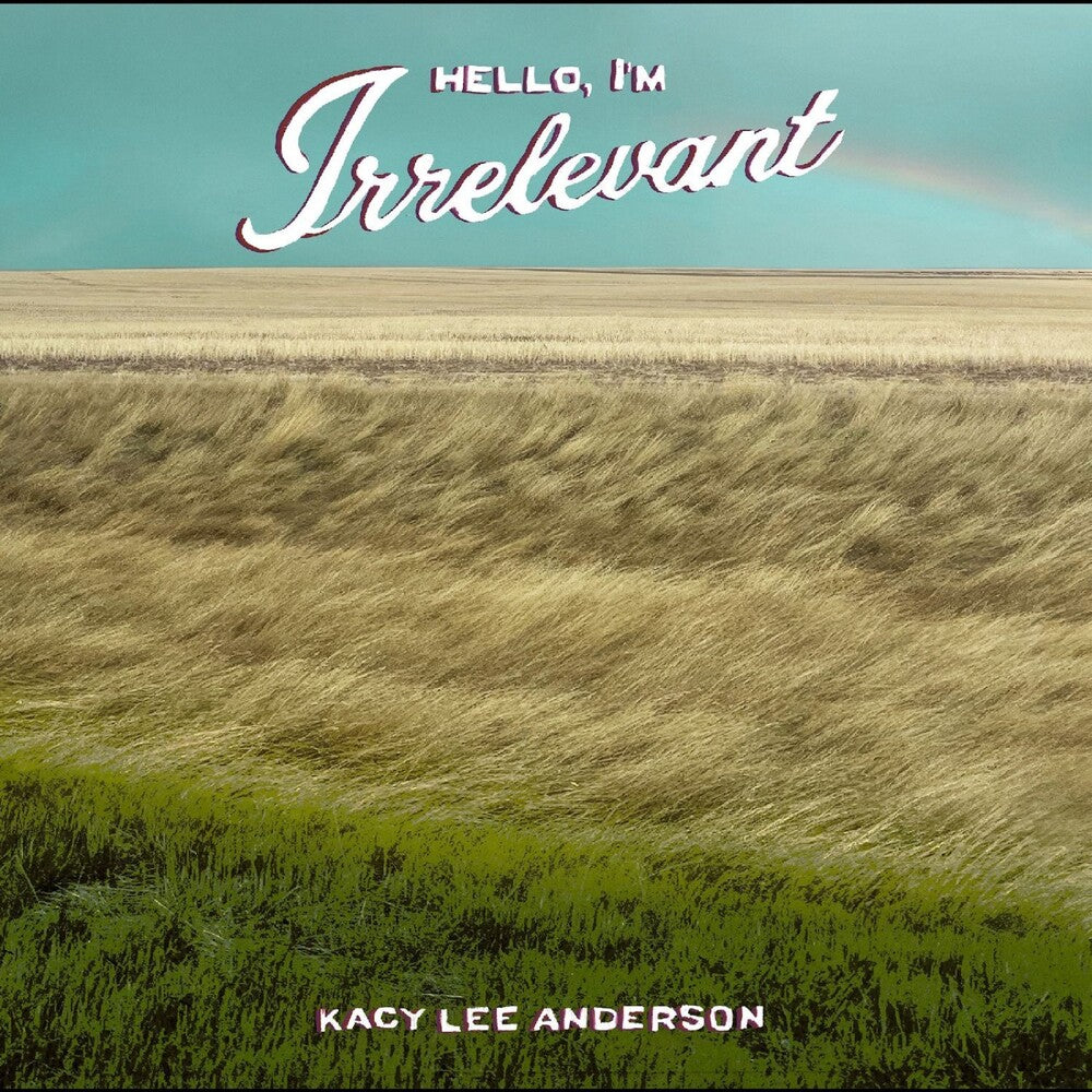 Kacy Anderson Lee – Hello, I'm Irrelevant (Dark Sorrel Red LP Vinyl) Vinyl Record