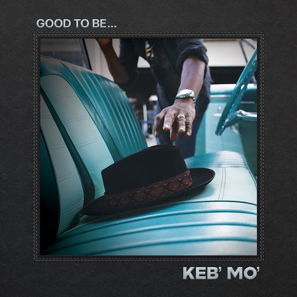 Keb' Mo' Good To Be... [2 LP] Vinyl Record