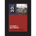 Kendrick Lamar's to Pimp a Butterfly - Paperback Book