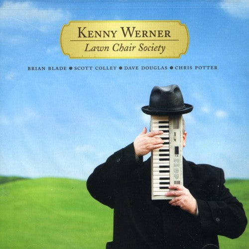 Kenny Werner – Lawn Chair Society Music CD