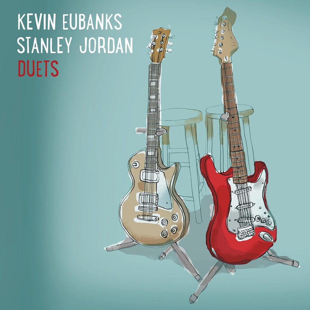 Kevin Eubanks & Stanley Jordan – Duets Music CD