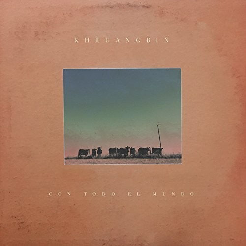 Khruangbin – Con Todo El Mundo (LP Vinyl) Vinyl Record