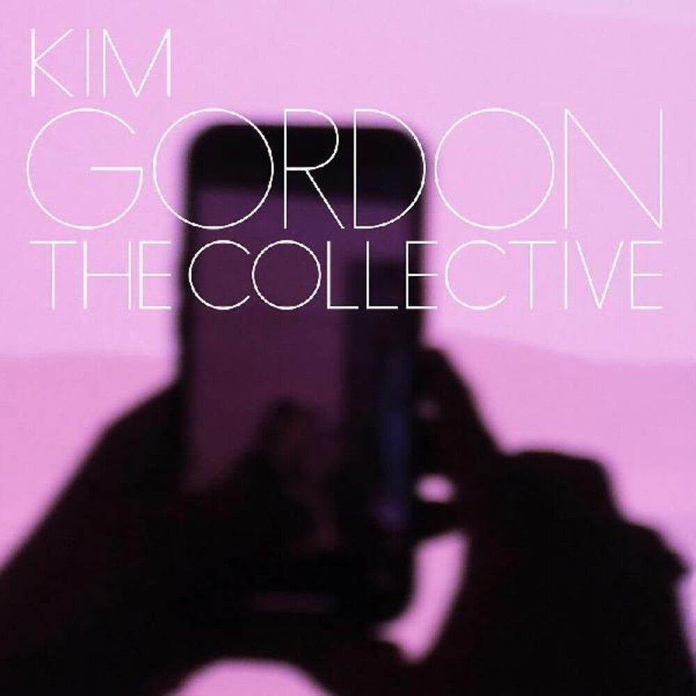 Kim Gordon – The Collective (LP Vinyl) Vinyl Record