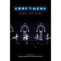 Kraftwerk: Music Non-Stop - Paperback Book