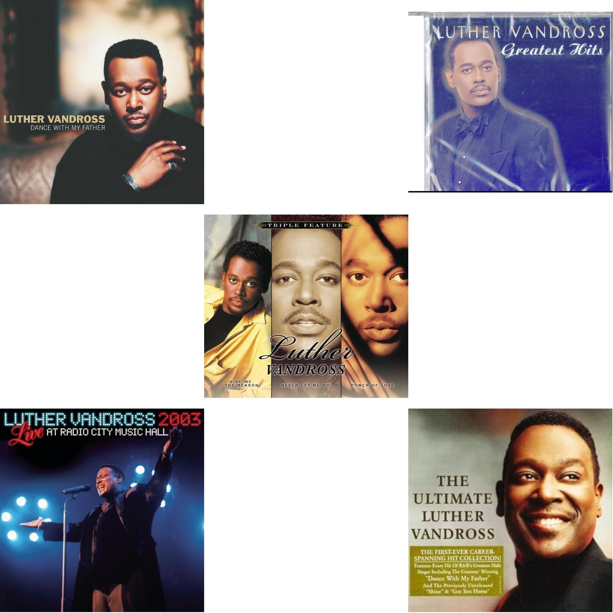 Greatest Hits & Best Of Luther Vandross & Live Radio City Music Hall 2003 & Dance With My Father & Give Me The Reason / Never Let Me Go / Power Of Love
