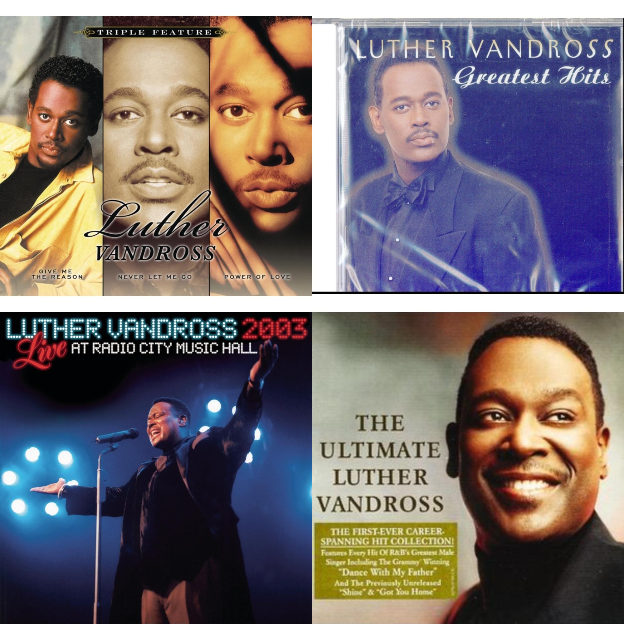 Greatest Hits & Best Of Luther Vandross & Live Radio City Music Hall 2003 & Give Me The Reason / Never Let Me Go / Power Of Love
