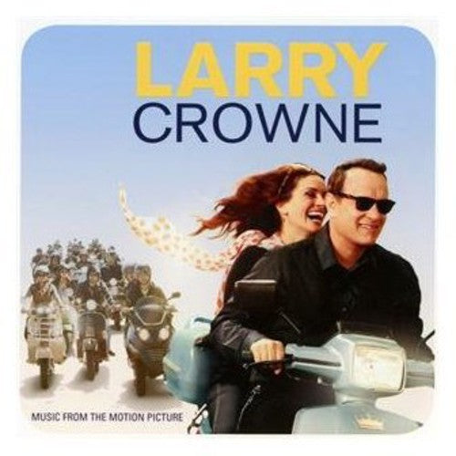 Larry Crowne - Music From the Motion Picture Music CD