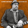 Blues Without You [2 LP] Vinyl Record