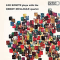 Lee Konitz/Gerry Mulligan Lee Konitz Plays With The Gerry Mulligan Quartet [Blue Note Tone Poet Series LP] Vinyl Record