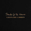 Leonard Cohen - Thanks for the Dance Vinyl Record