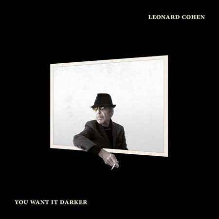 Leonard Cohen - You Want It Darker Vinyl Record