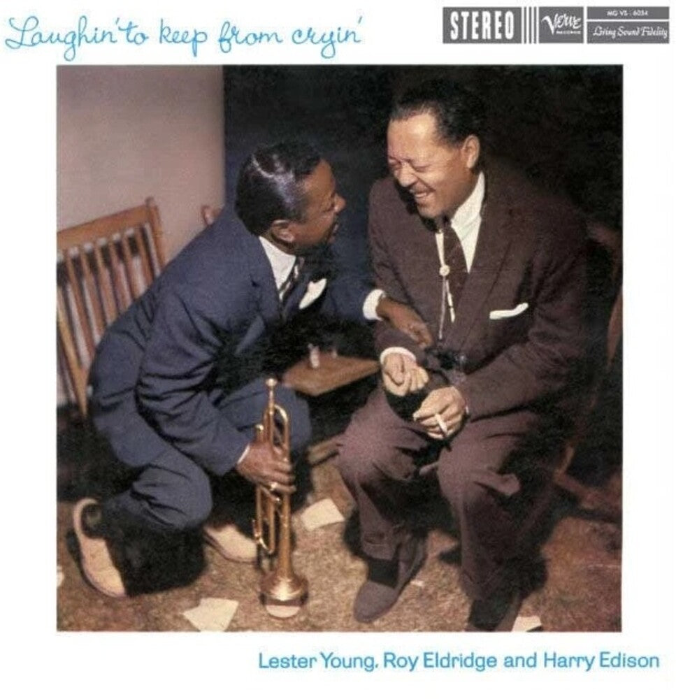 Lester Young, Roy Eldridge, & Harry Edison – Laughin' To Keep From Cryin' (LP Vinyl) Vinyl Record