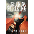 Lightning Striking: Ten Transformative Moments in Rock and Roll - Paperback Book