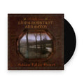 Linda Ronstadt & Ann Savoy – Adieu False Heart (LP Vinyl) Vinyl Record