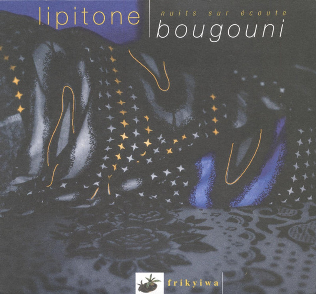 Lipitone – Nuits Sur Ecoute Bougouni Music CD