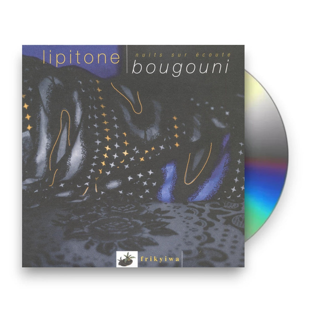 Lipitone – Nuits Sur Ecoute Bougouni Music CD