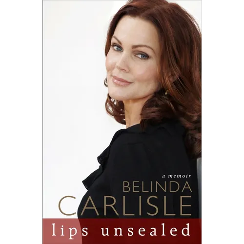 Lips Unsealed: A Memoir - Paperback Book